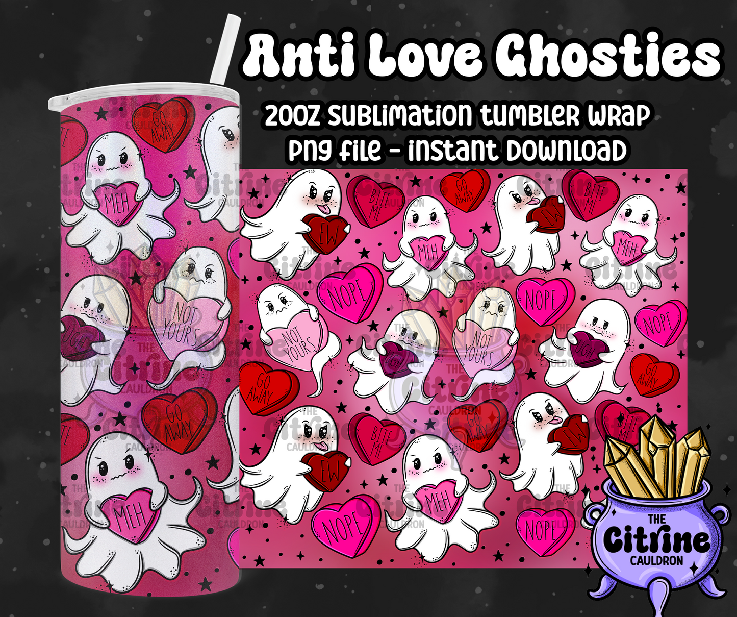 Anti Love Ghosties - PNG Wrap for Sublimation 20oz Tumbler