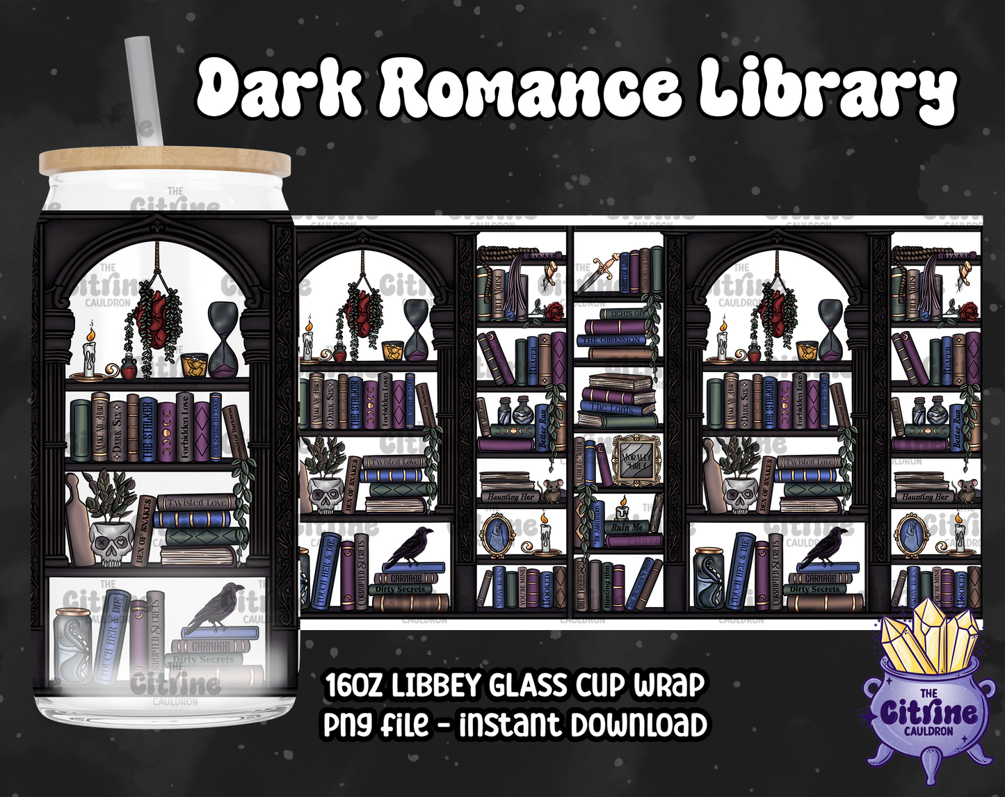 Dark Romance Library - PNG Wrap for Libbey 16oz Glass Can