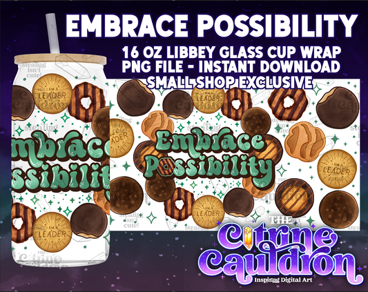 Embrace Possibility - PNG Wrap for Libbey 16oz Glass Can
