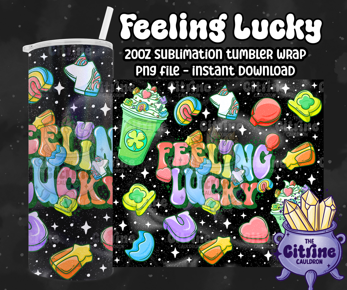 Feeling Lucky - PNG Wrap for Sublimation 20oz Tumbler