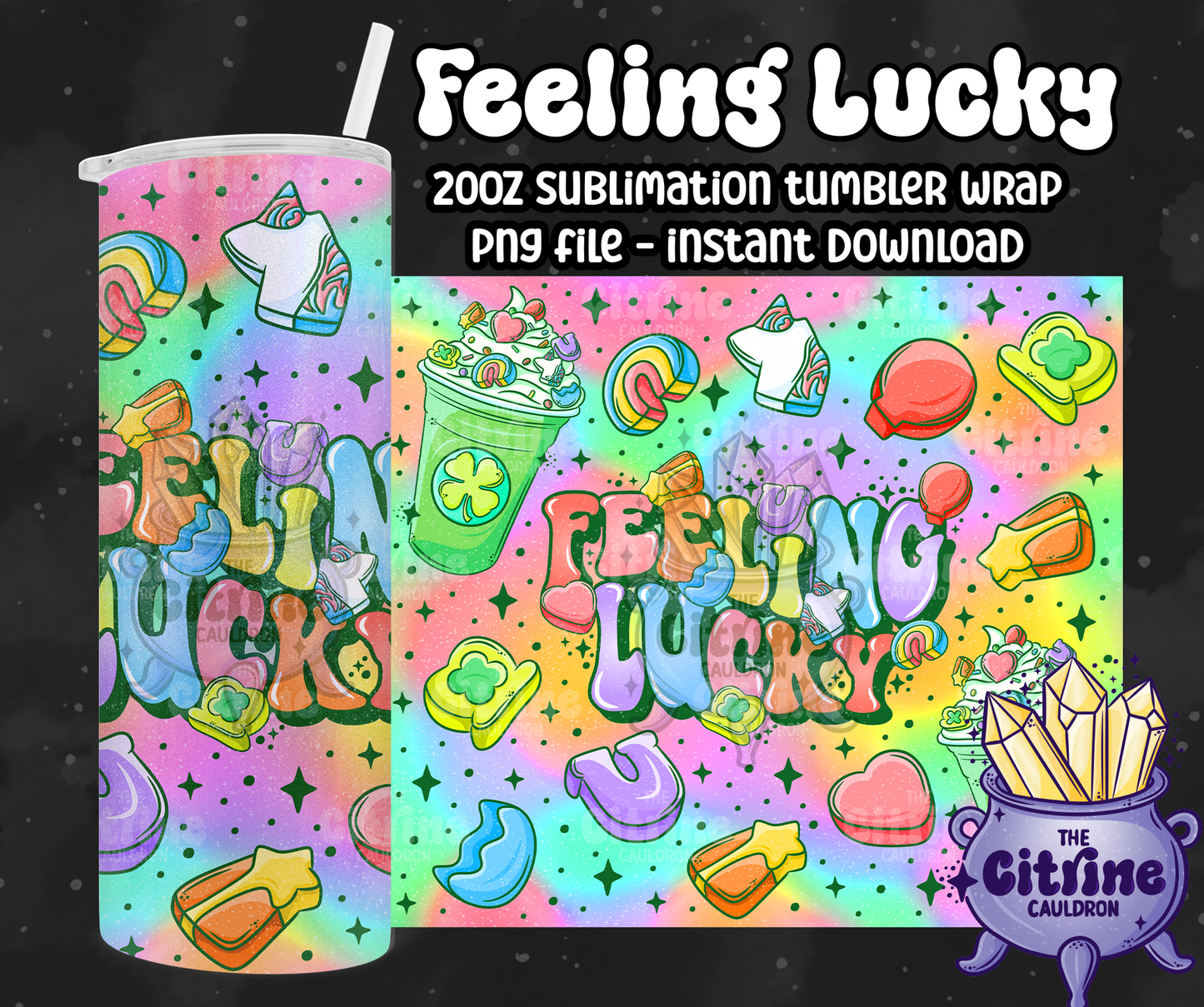 Feeling Lucky - PNG Wrap for Sublimation 20oz Tumbler