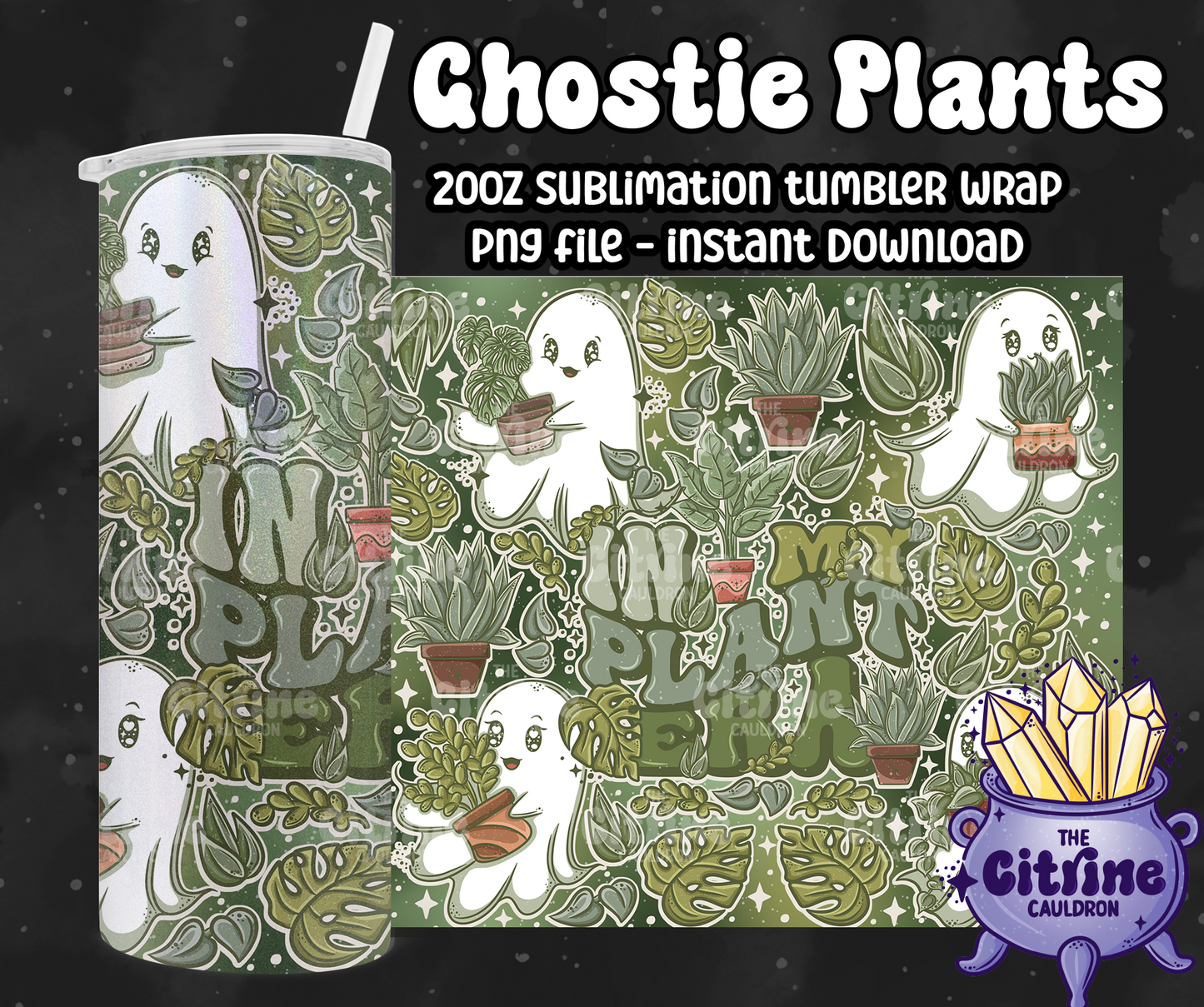 Ghostie Plants - PNG Wrap for Sublimation 20oz Tumbler