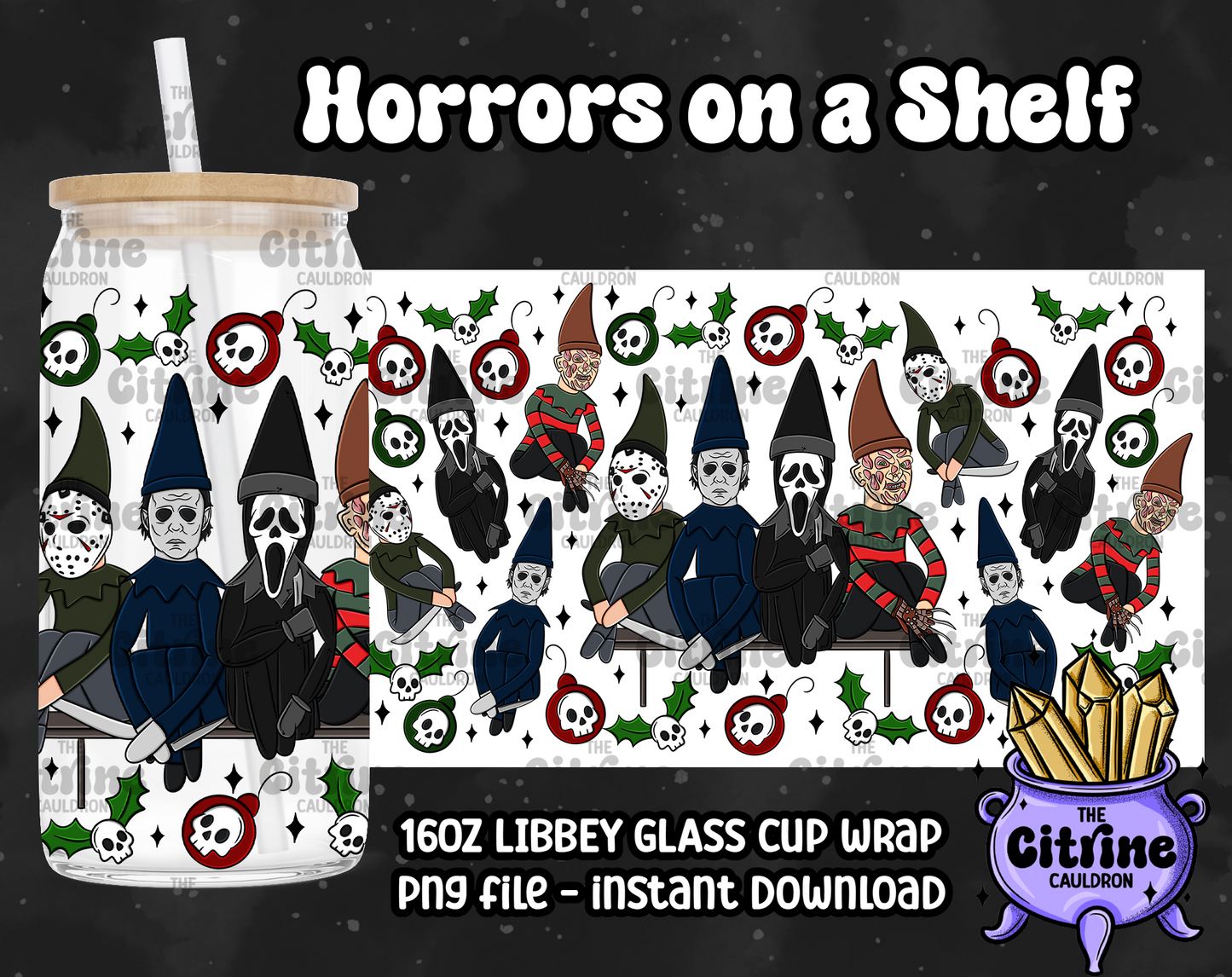 Horrors on a Shelf - PNG Wrap for Libbey 16oz Glass Can