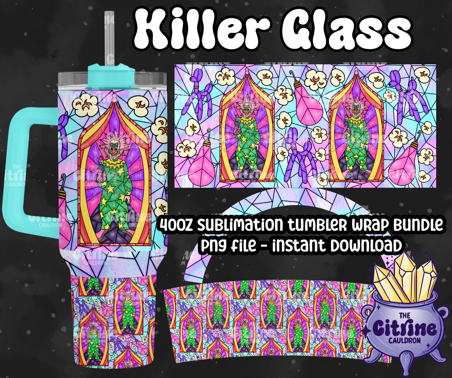 Killer Glass - PNG Wrap for Sublimation 40oz Tumbler