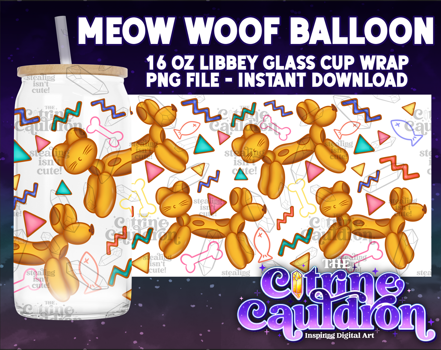 Meow Woof Balloon - PNG Wrap for Libbey 16oz Glass Can