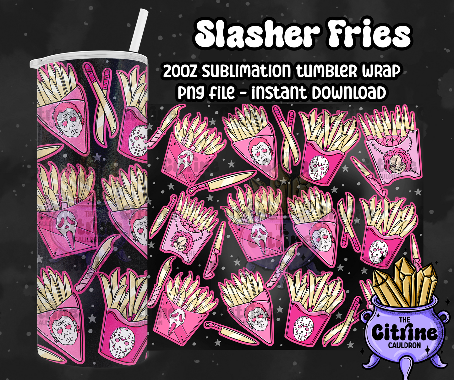 Slasher Fries - PNG Wrap for Sublimation 20oz Tumbler