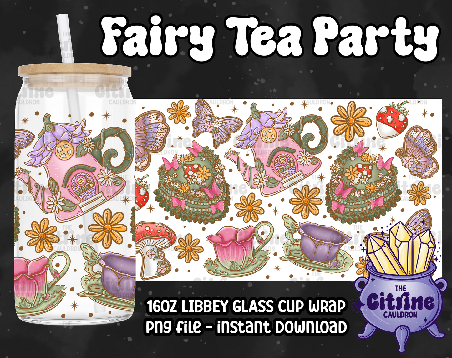 Fairy Tea Party - PNG Wrap for Libbey 16oz Glass Can