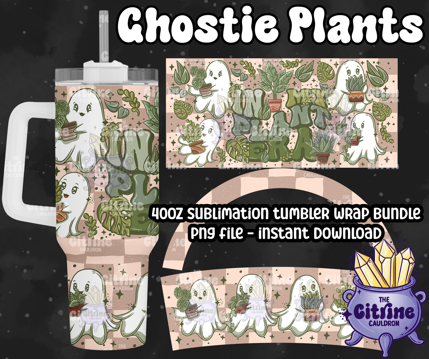 Ghostie Plants - PNG Wrap for Sublimation 40oz Tumbler