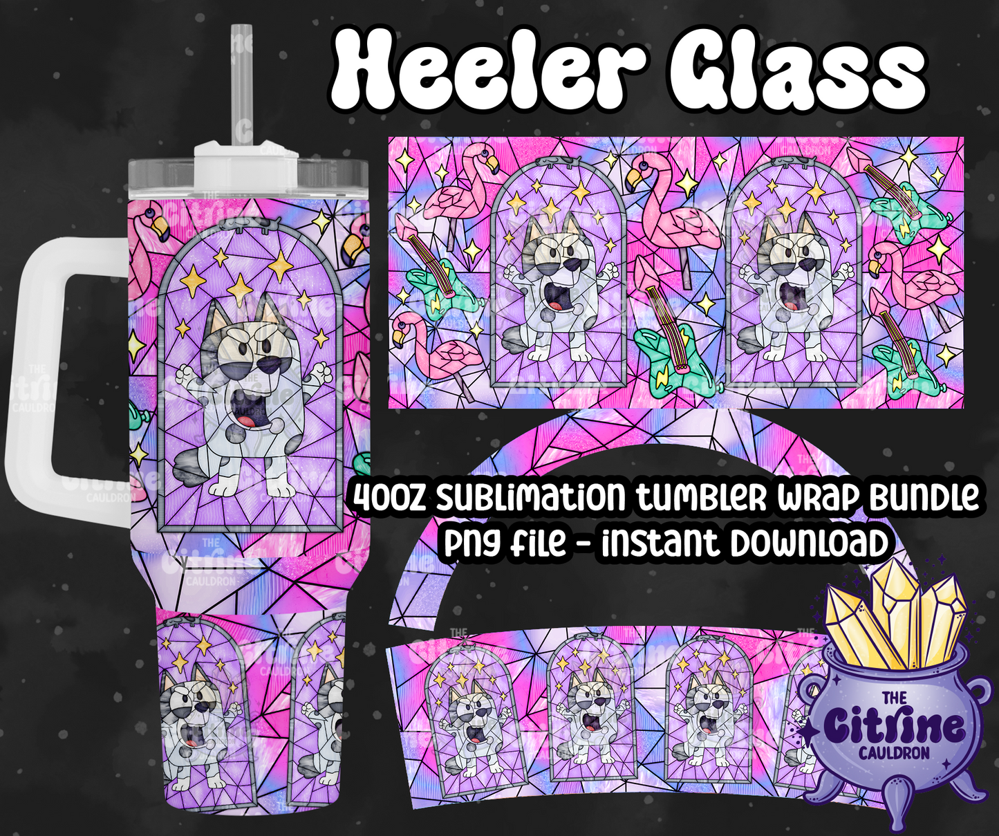 Heeler Glass - PNG Wrap for Sublimation 40oz Tumbler