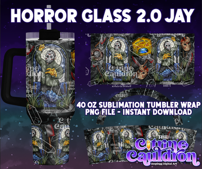 Horror Glass 2.0 Jay - PNG Wrap for Sublimation 40oz Tumbler