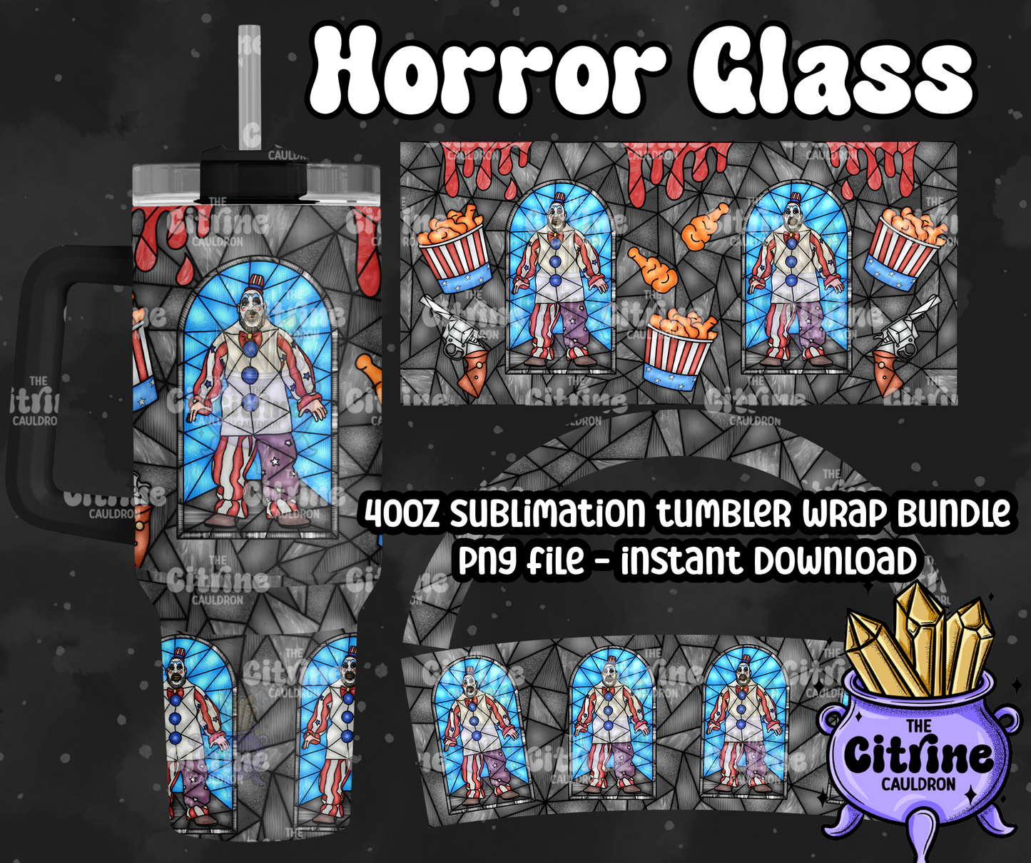 Horror Glass - PNG Wrap for Sublimation 40oz Tumbler