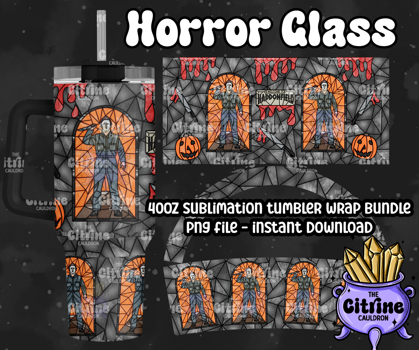 Horror Glass - PNG Wrap for Sublimation 40oz Tumbler