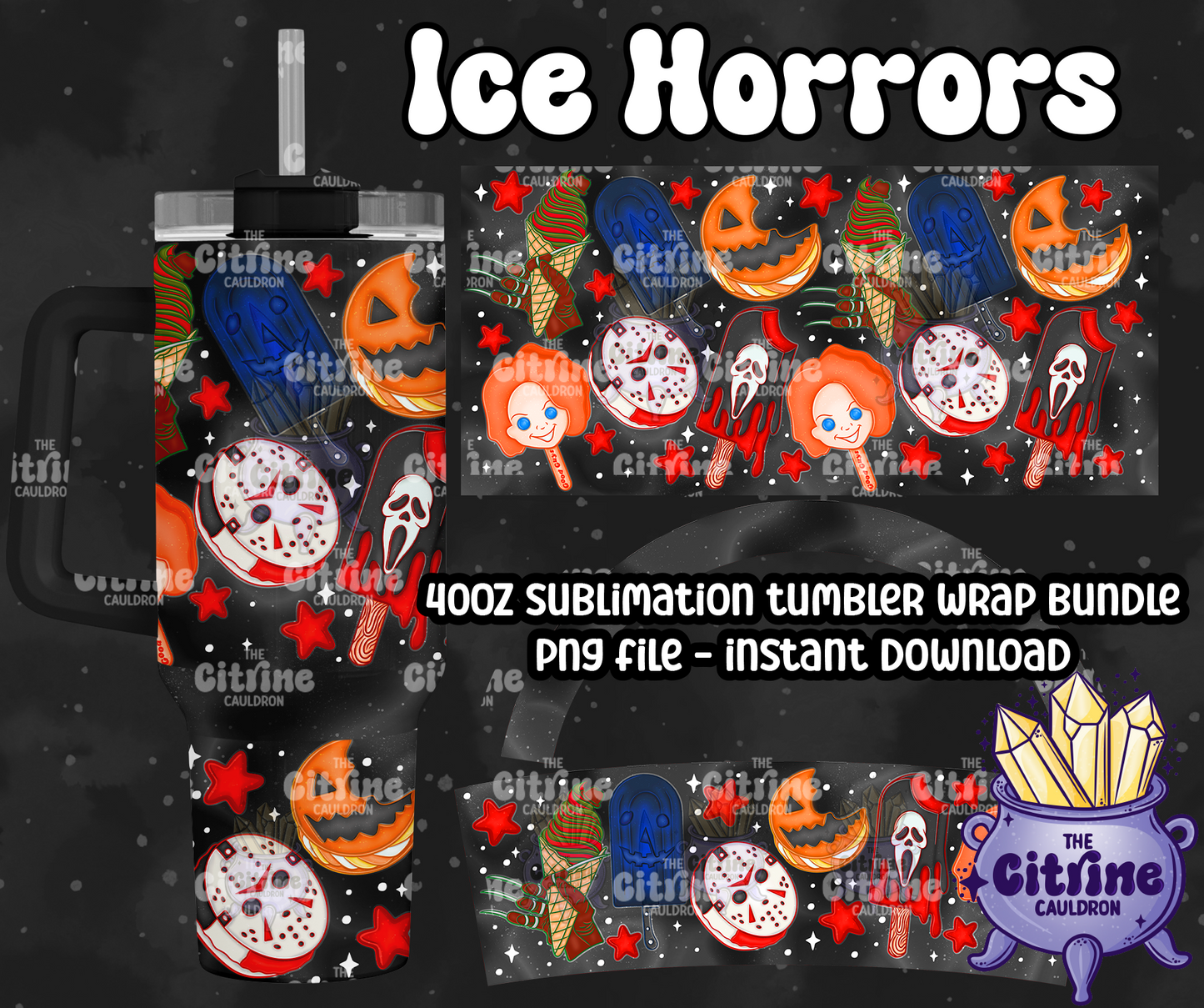 Ice Horrors - PNG Wrap for Sublimation 40oz Tumbler