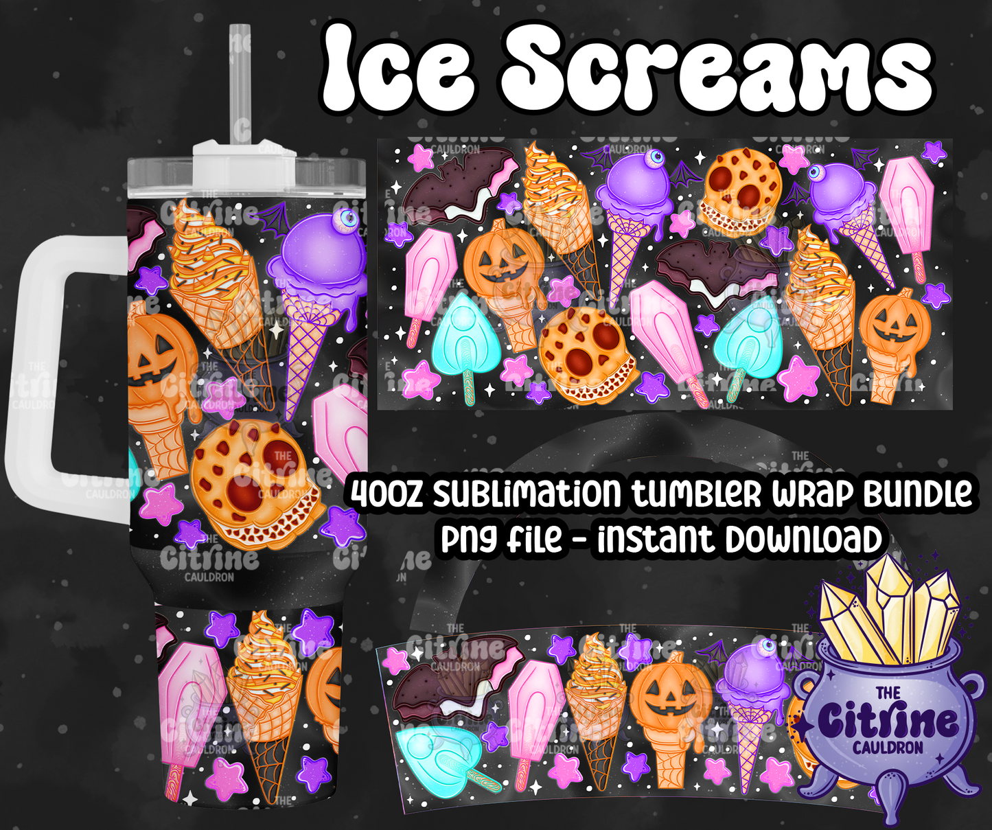 Ice Screams 2.0 - PNG Wrap for Sublimation 40oz Tumbler