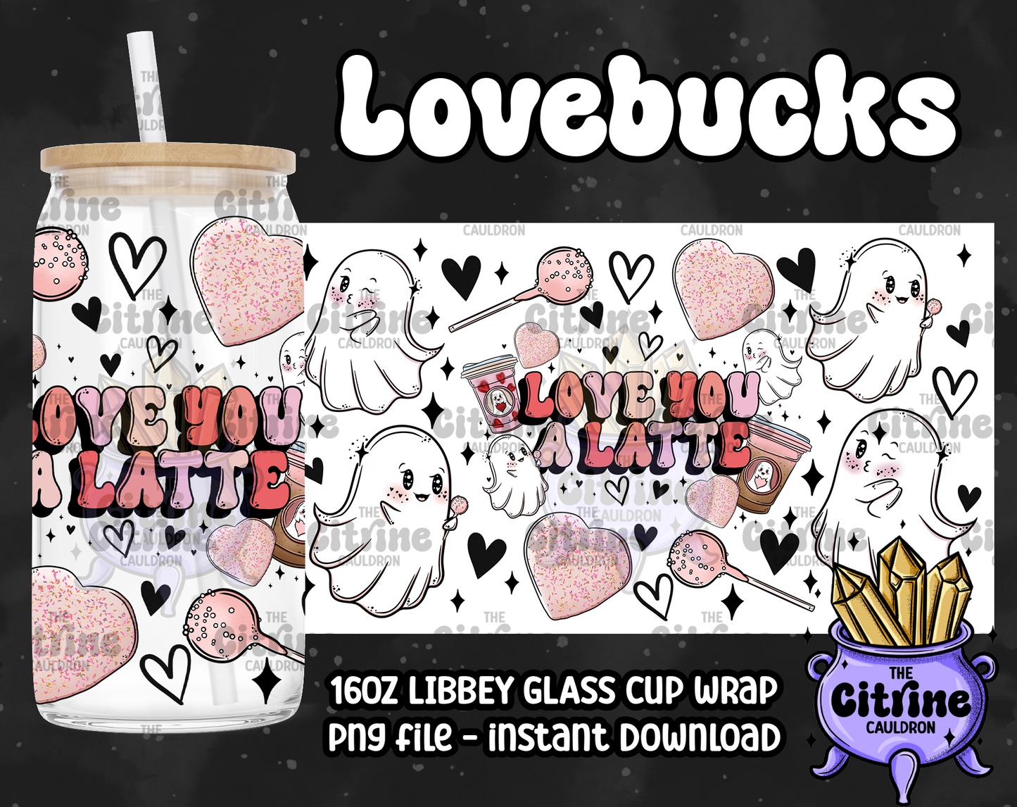 Lovebucks Ghosties - PNG Wrap for Libbey 16oz Glass Can