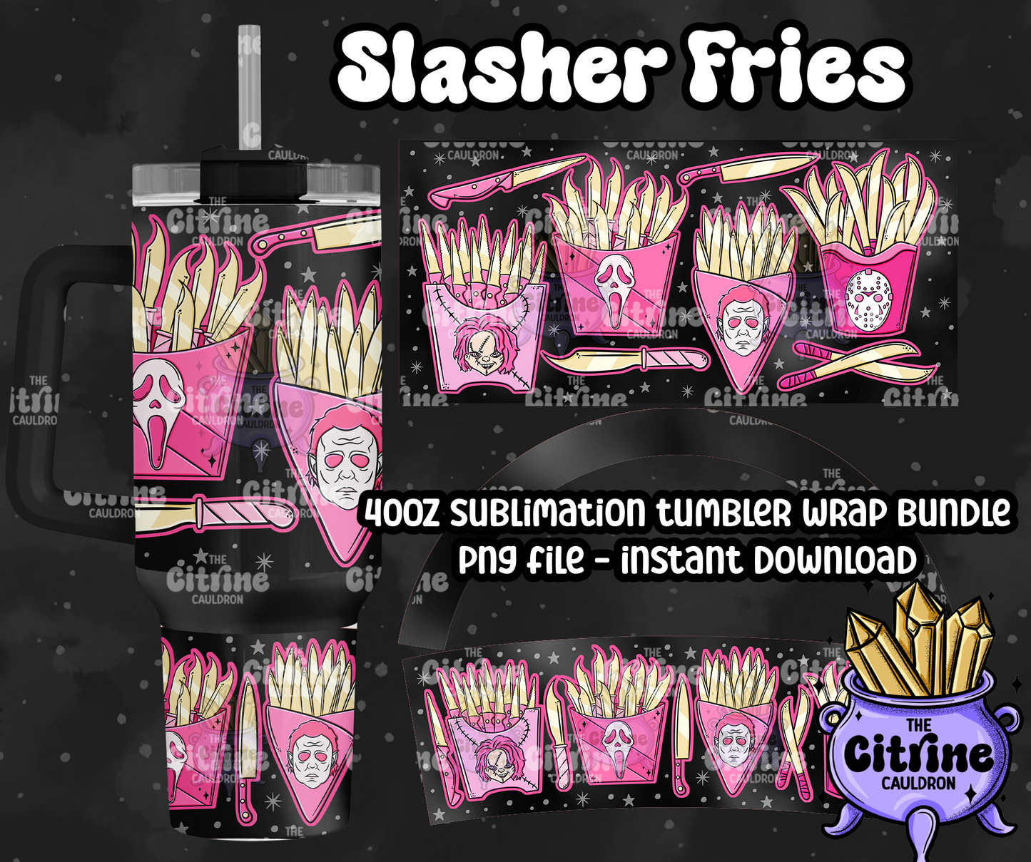 Slasher Fries - PNG Wrap for Sublimation 40oz Tumbler