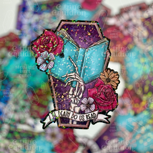 Til Death Do Us Read - Sticker